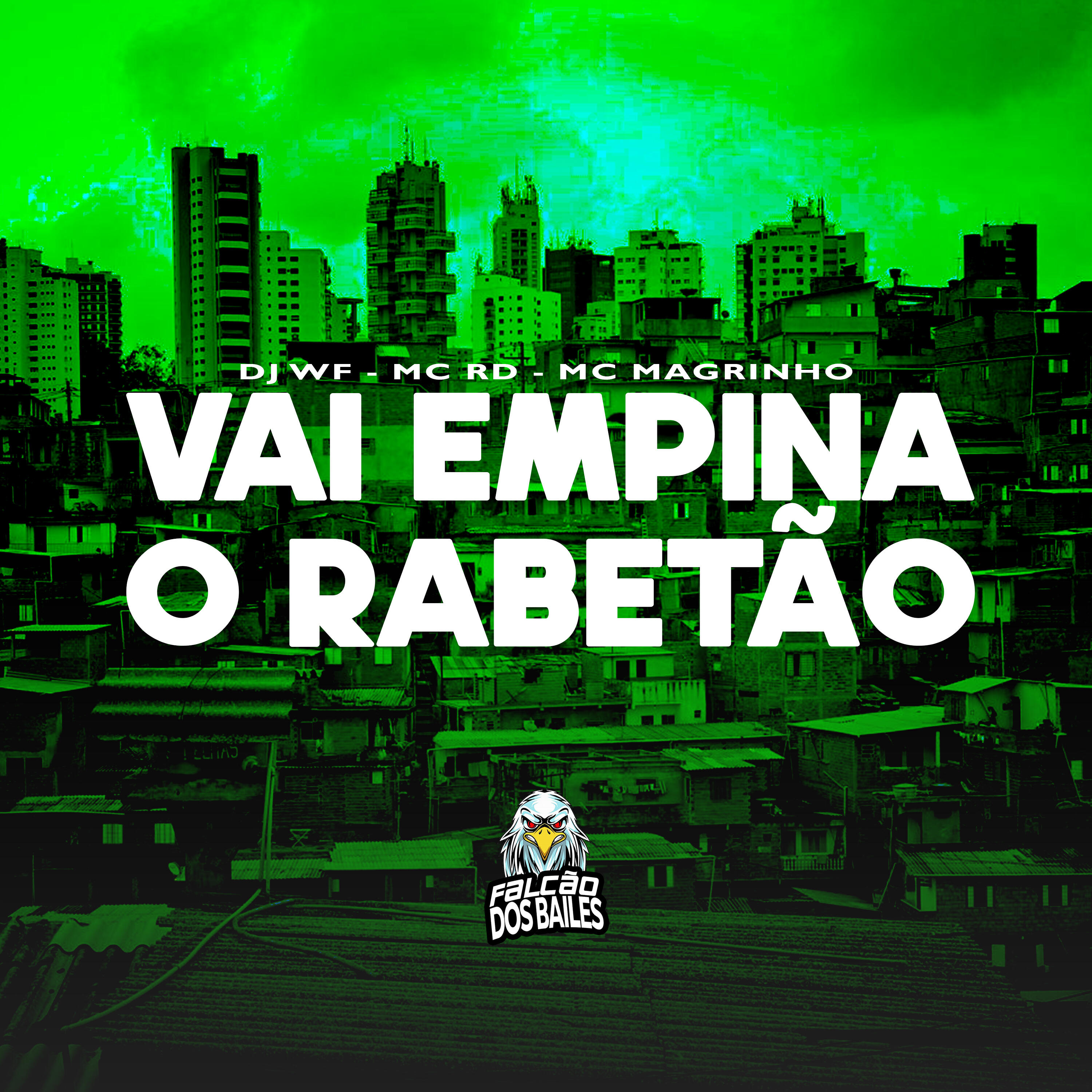 Релиз Vai Empina o Rabetão