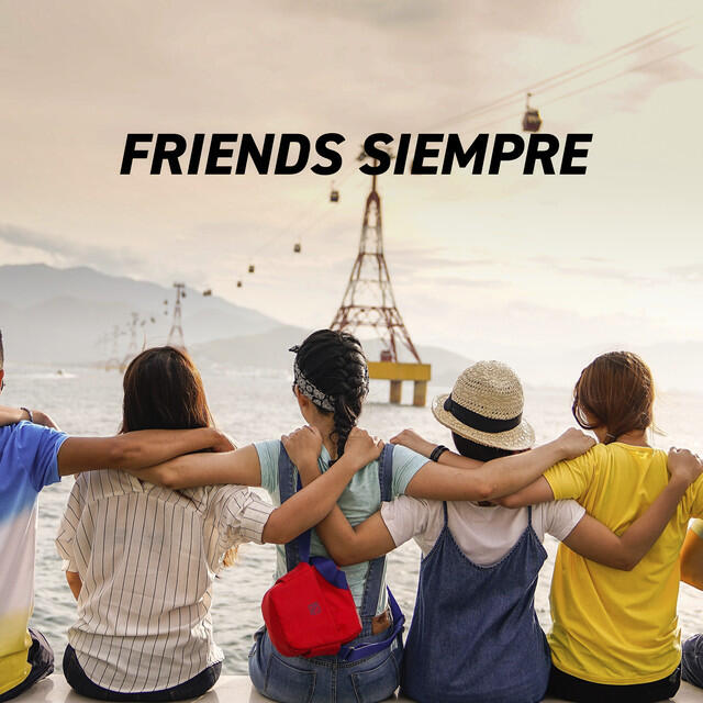 Постер альбома Friends Siempre