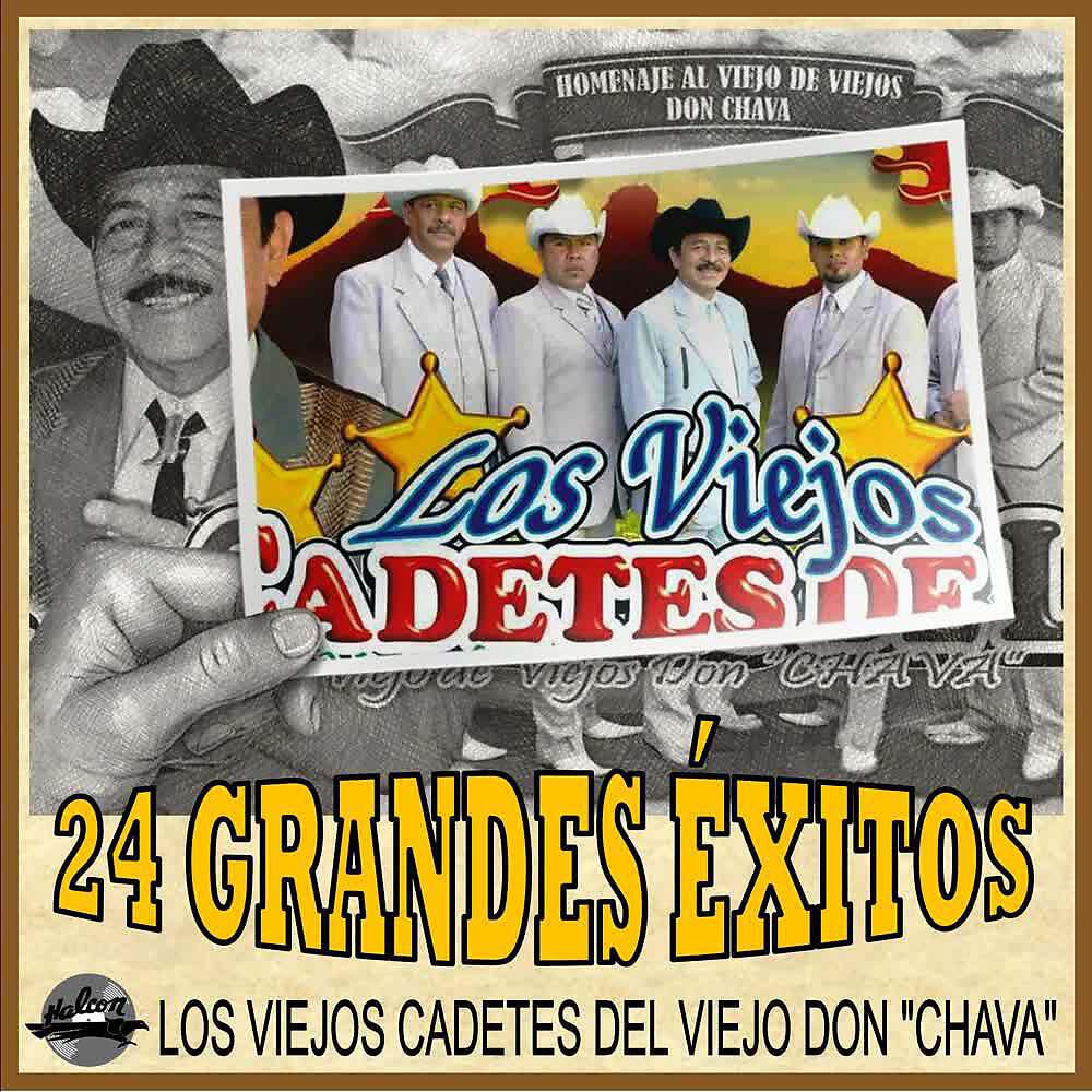 Los Viejos Cadetes Del Viejo Don Chava