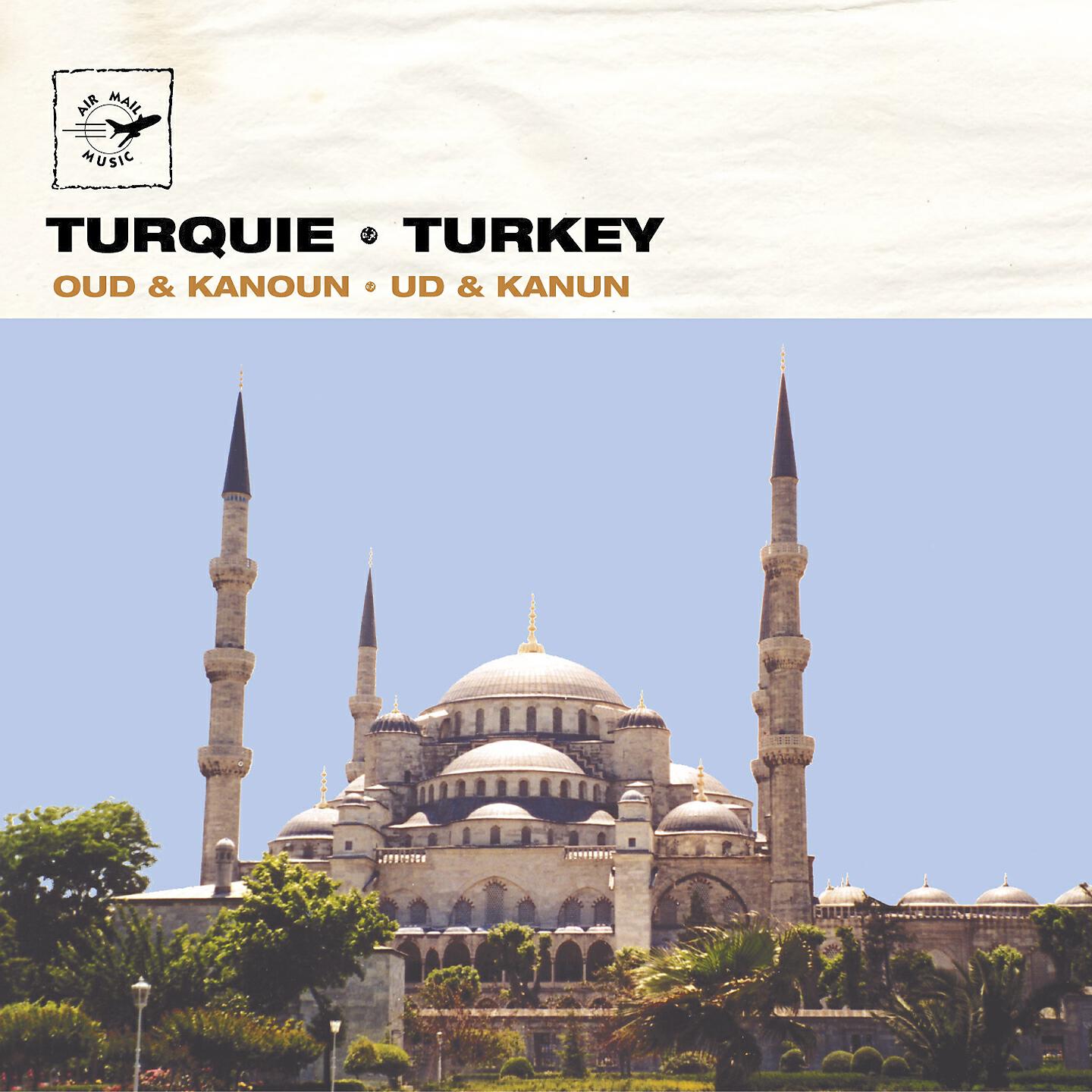 Постер альбома Turquie - Turkey: Ud, Oud & Kanoun