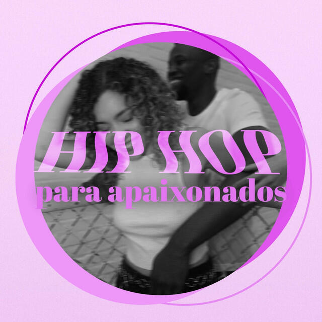 Релиз Hip Hop Para Apaixonados