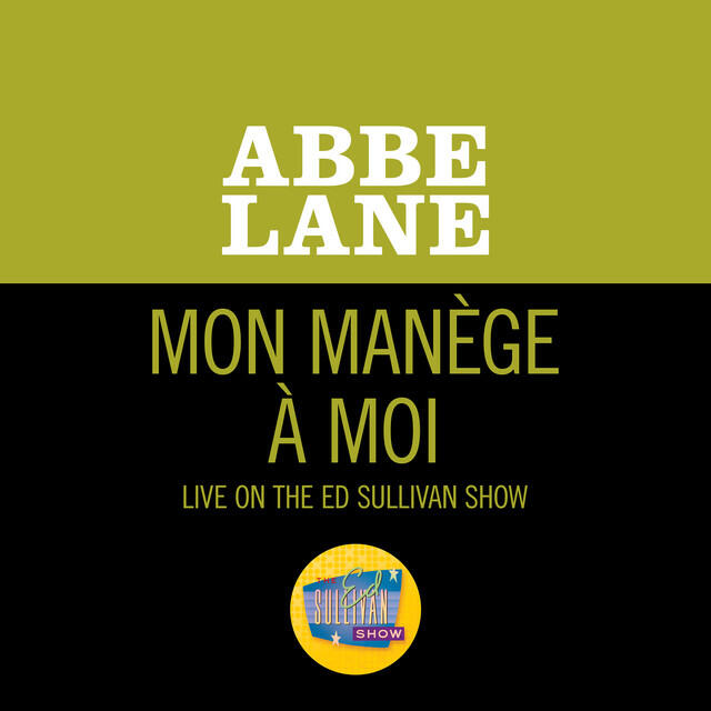 Релиз Mon Manège À Moi (Live On The Ed Sullivan Show, August 12, 1962)