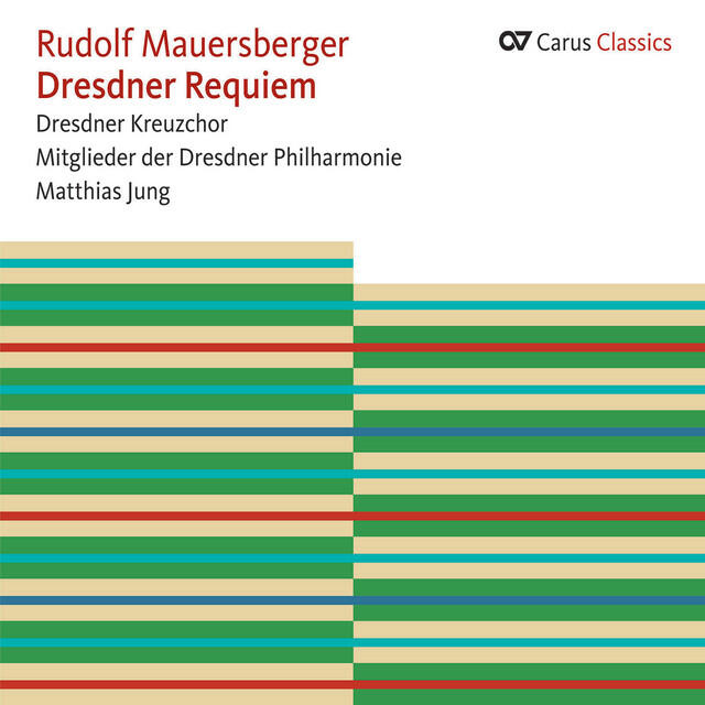 Релиз Mauersberger: Dresdner Requiem (Carus Classics)