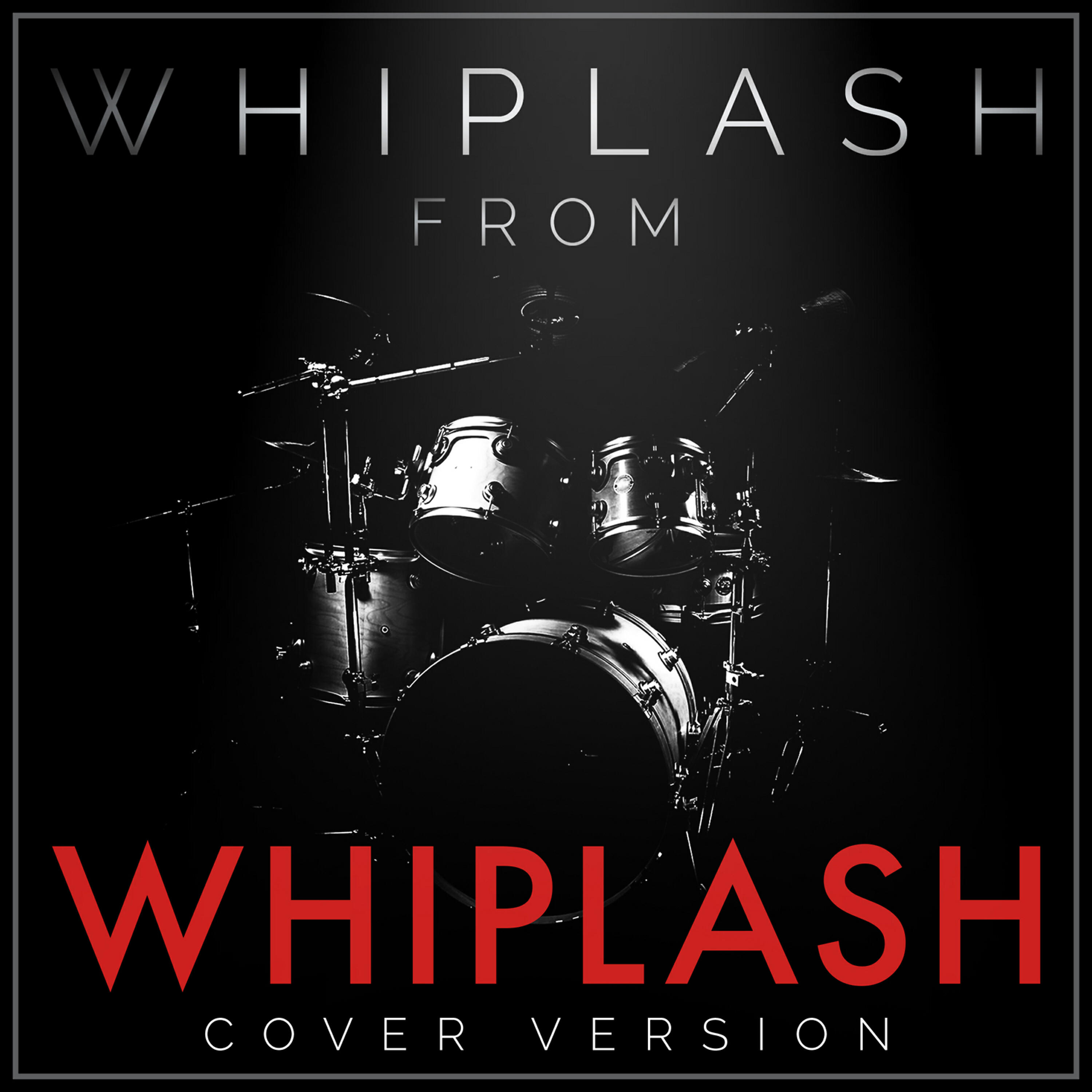Релиз Whiplash (From "Whiplash")