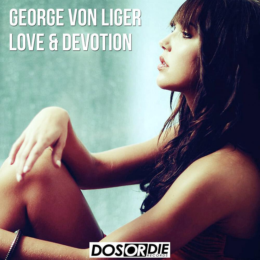 Релиз Love & Devotion