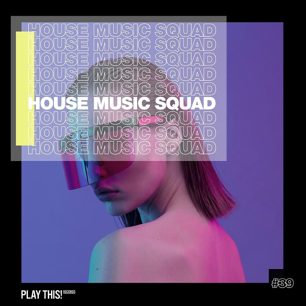 Релиз House Music Squad #43