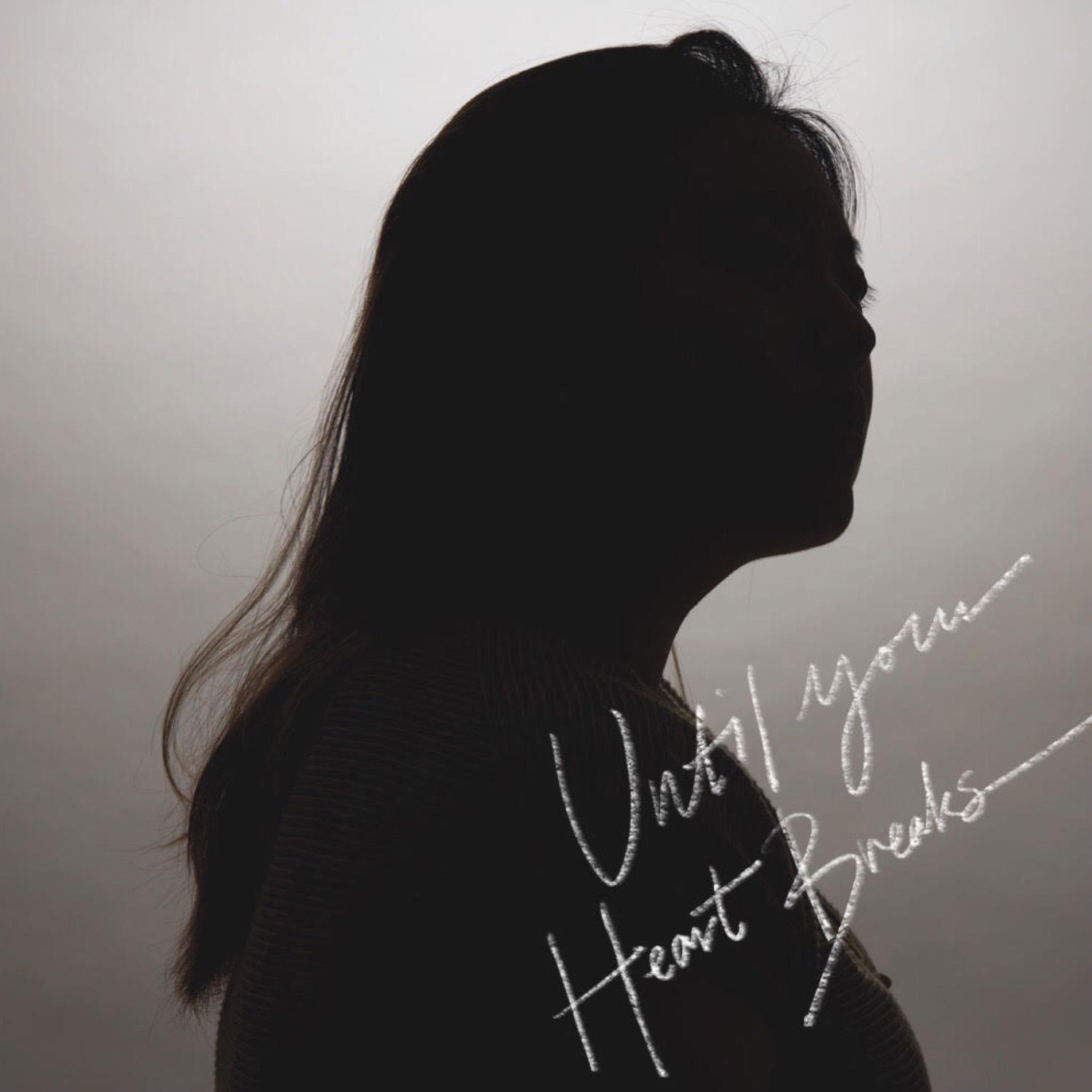 Релиз Until Your Heart Breaks
