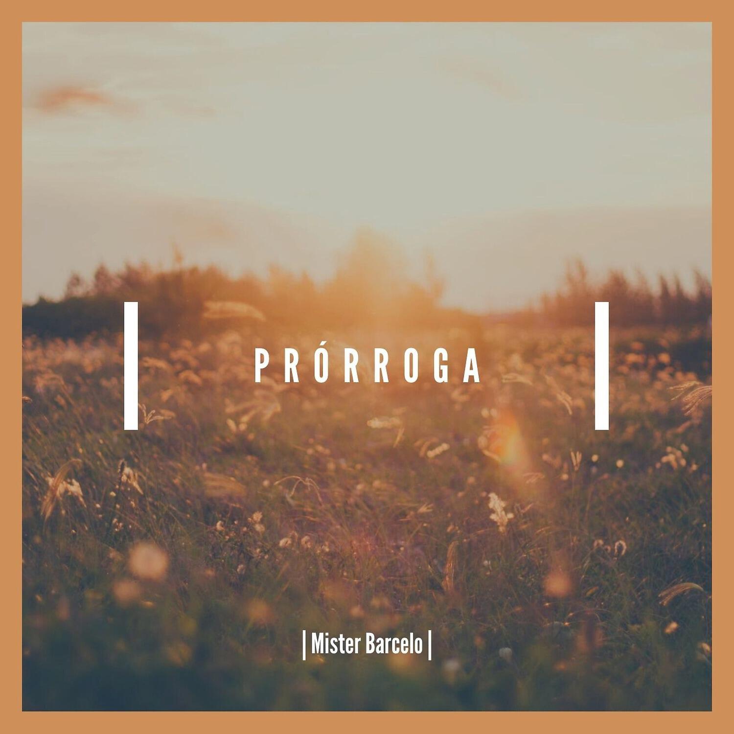 Релиз Prórroga