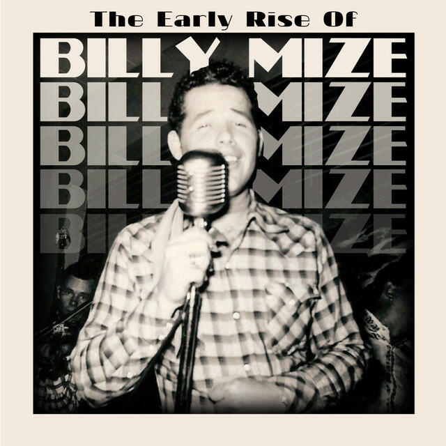 Релиз The Early Rise of Billy Mize