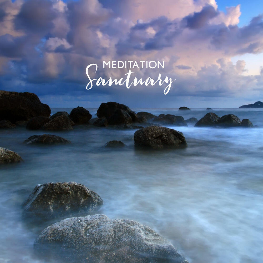 Релиз Meditation Sanctuary – Find Your Own Peace and Harmony with New Age Sounds