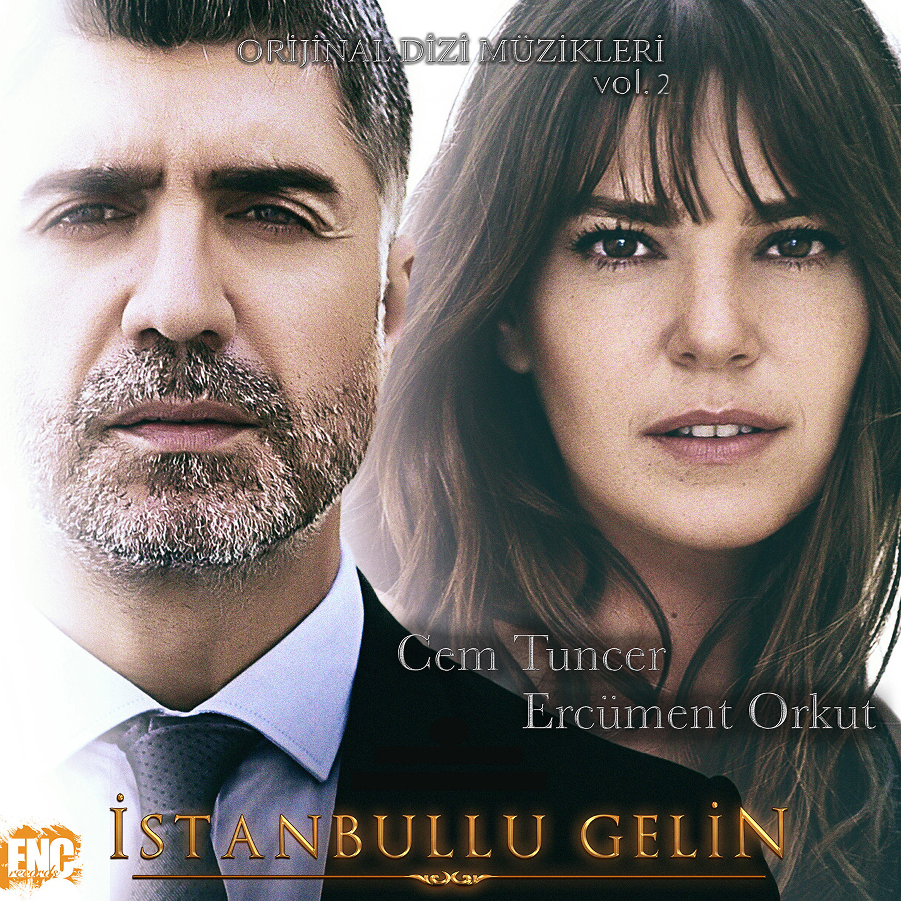 Релиз İstanbullu Gelin (Orijinal Dizi Müzikleri Vol.2)