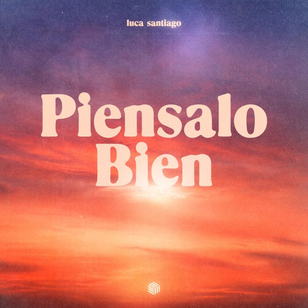 Релиз Piensalo Bien