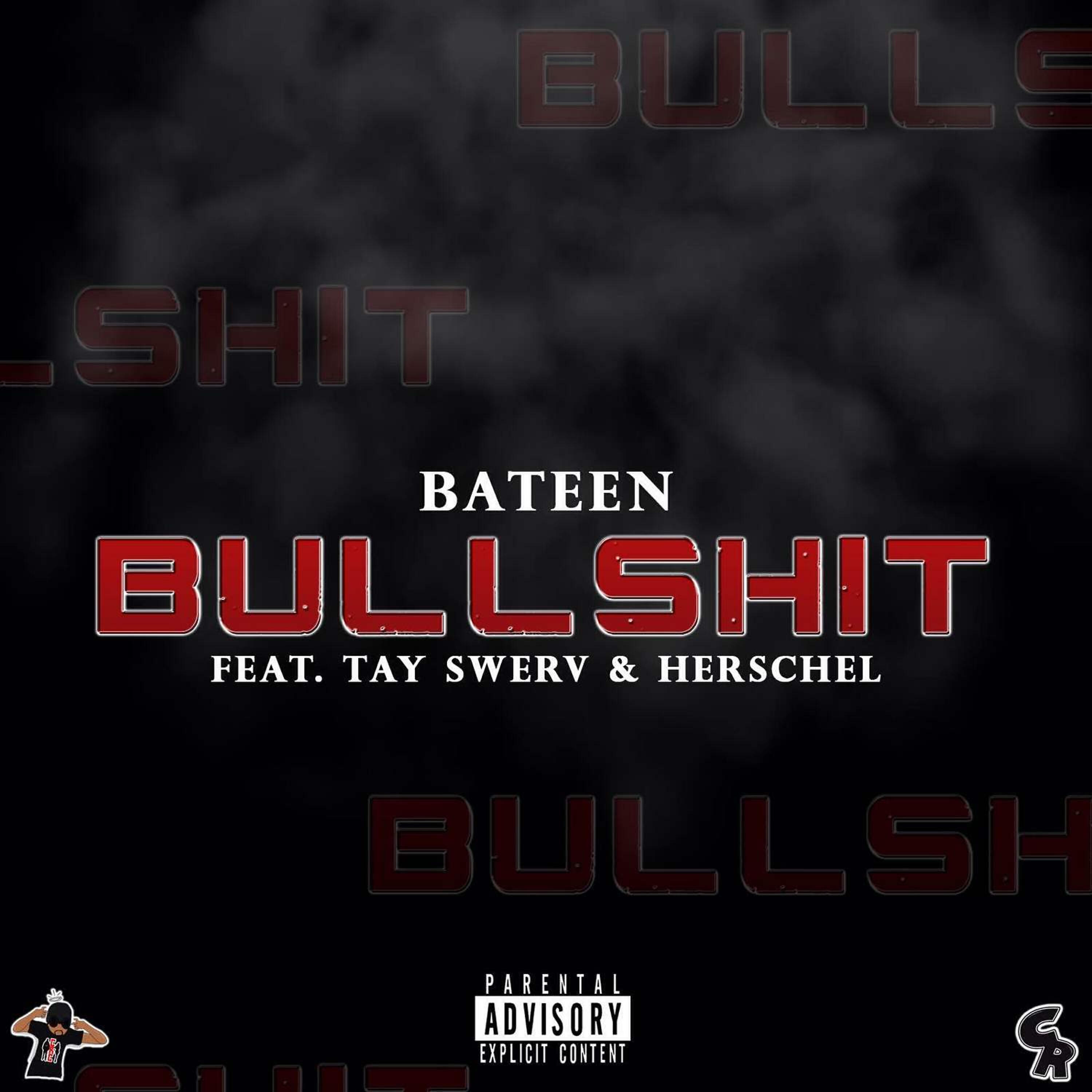 Релиз Bullshit (feat. Tay Swerv & Herschel)
