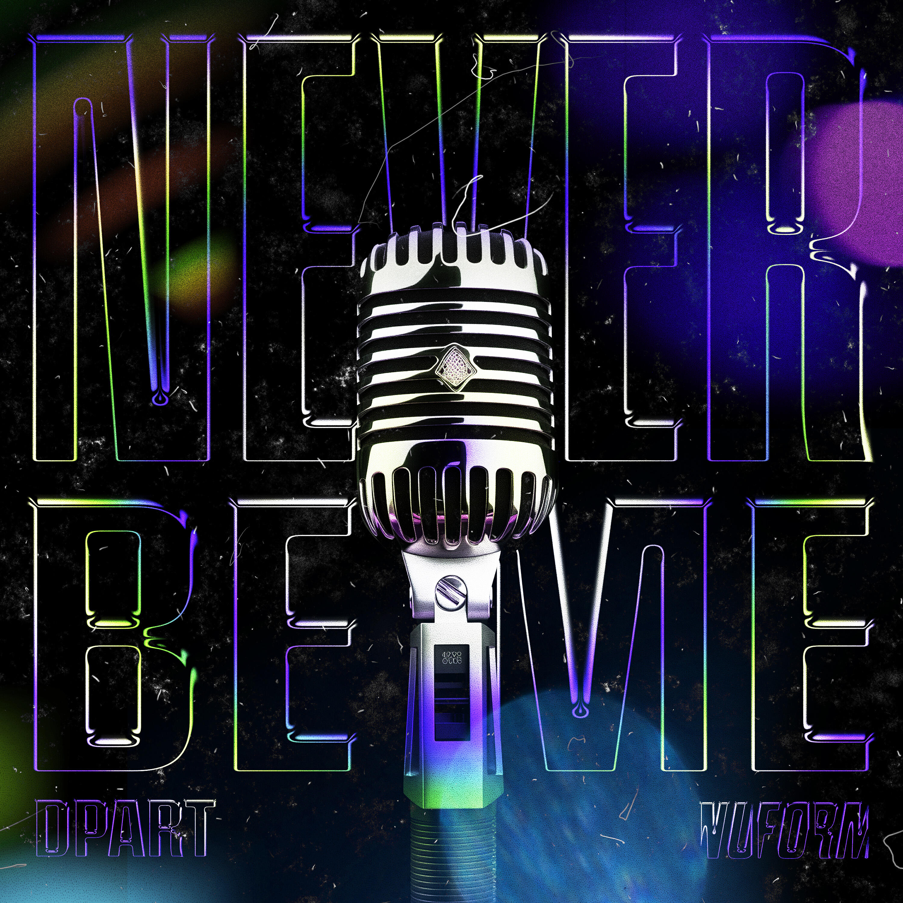 Релиз Never Be Me