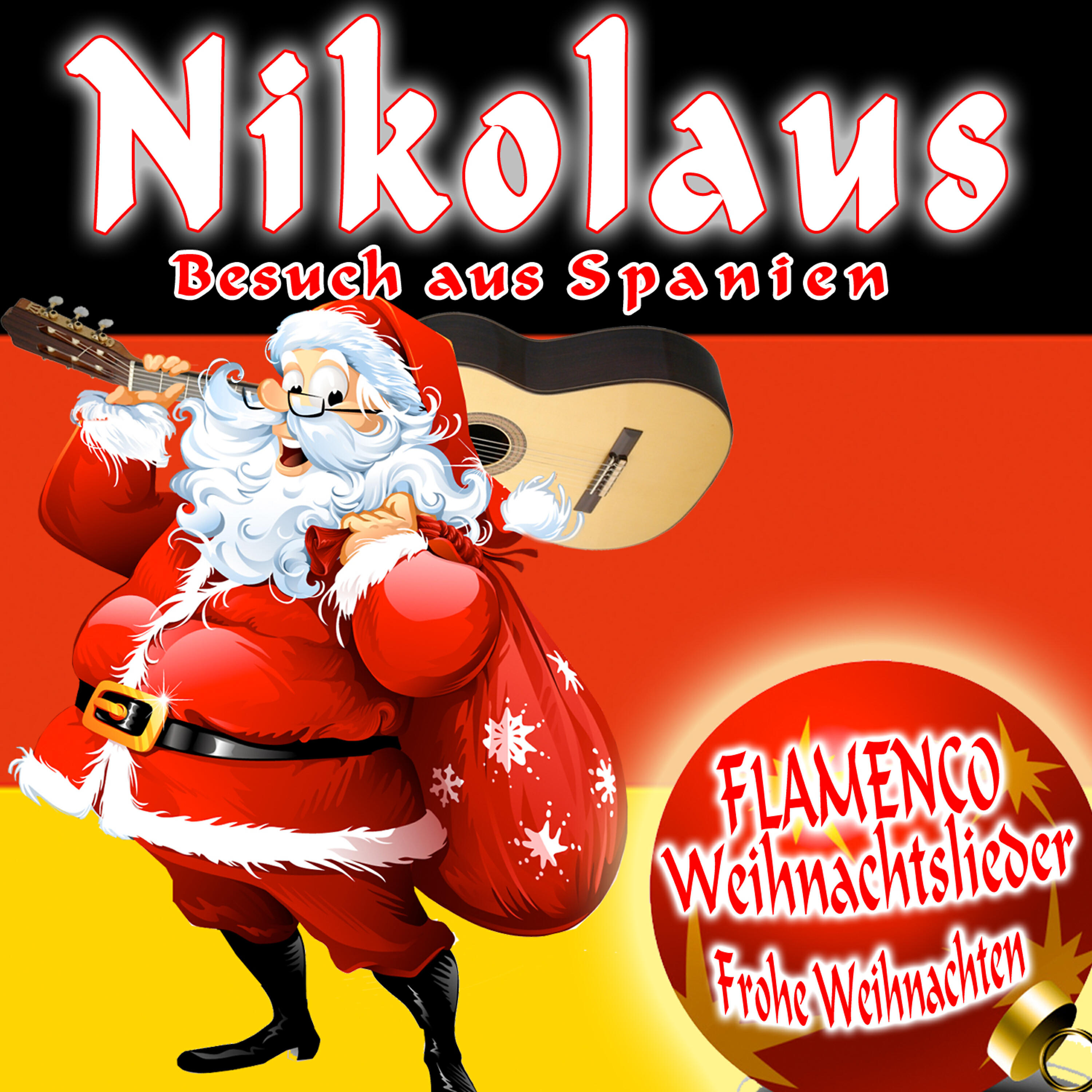 Релиз Nikolaus Besuch aus Spanien. Flamenco Weihnachtslieder. Frohe Weihnachten