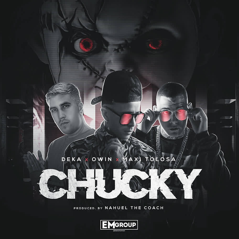 Deka, Owin, Maxi Tolosa - Chucky