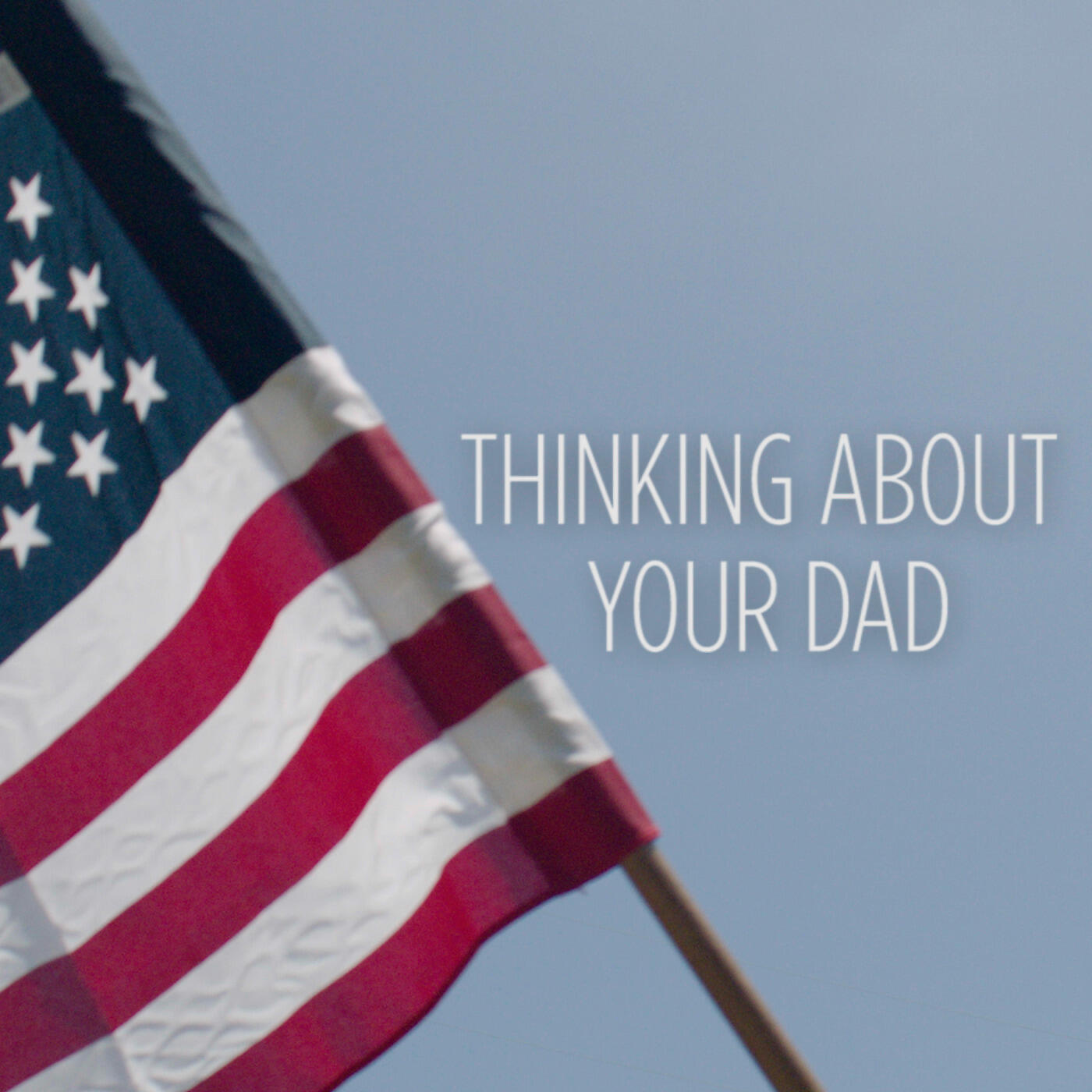 Релиз Thinking About Your Dad