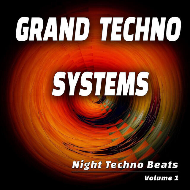 Релиз Grand Techno Systems, Vol. 1 (Night Techno Beats)