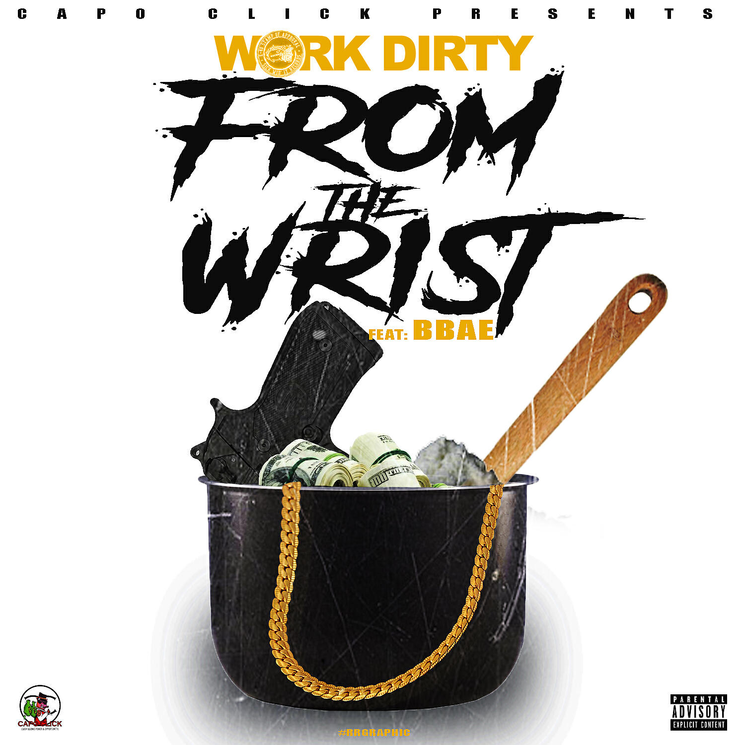 Скачать песню Work Dirty, Bbae - From The Wrist (feat. Bbae) бесплатно в MP3 для Android и iOS