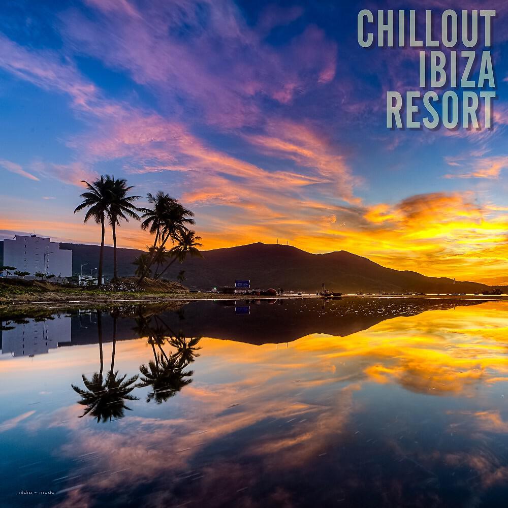 Релиз Chillout Ibiza Resort
