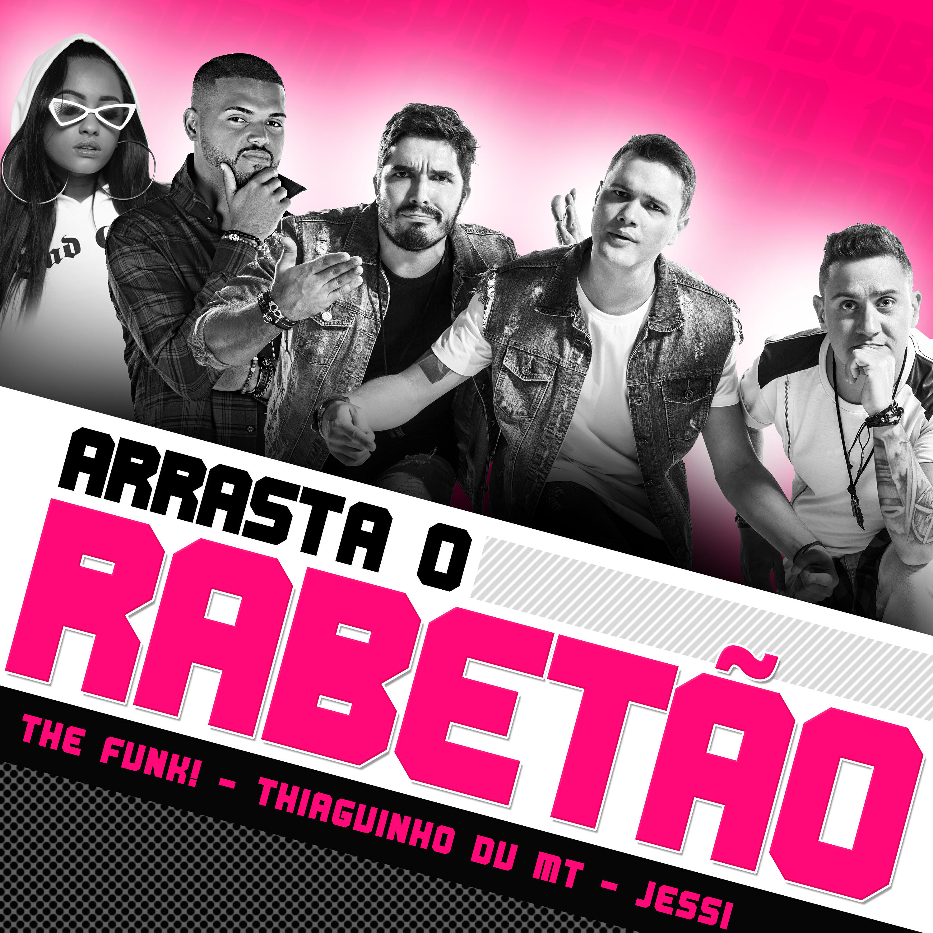 Релиз Arrasta o Rabetão