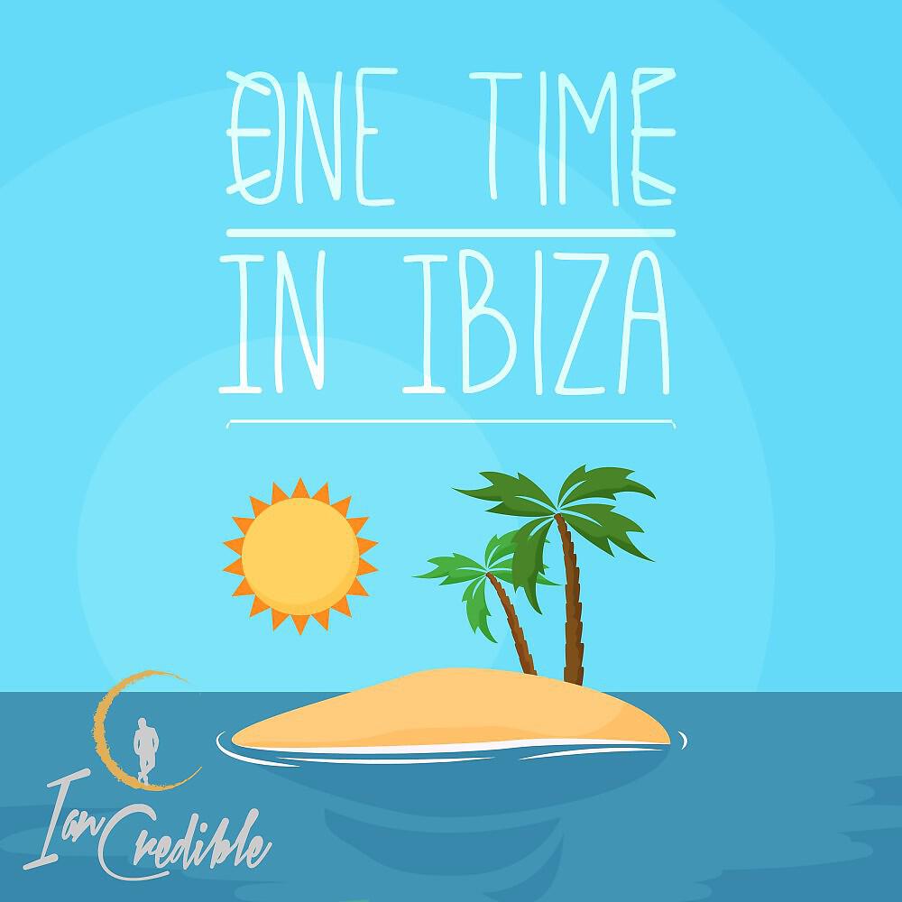 Релиз One Time in Ibiza