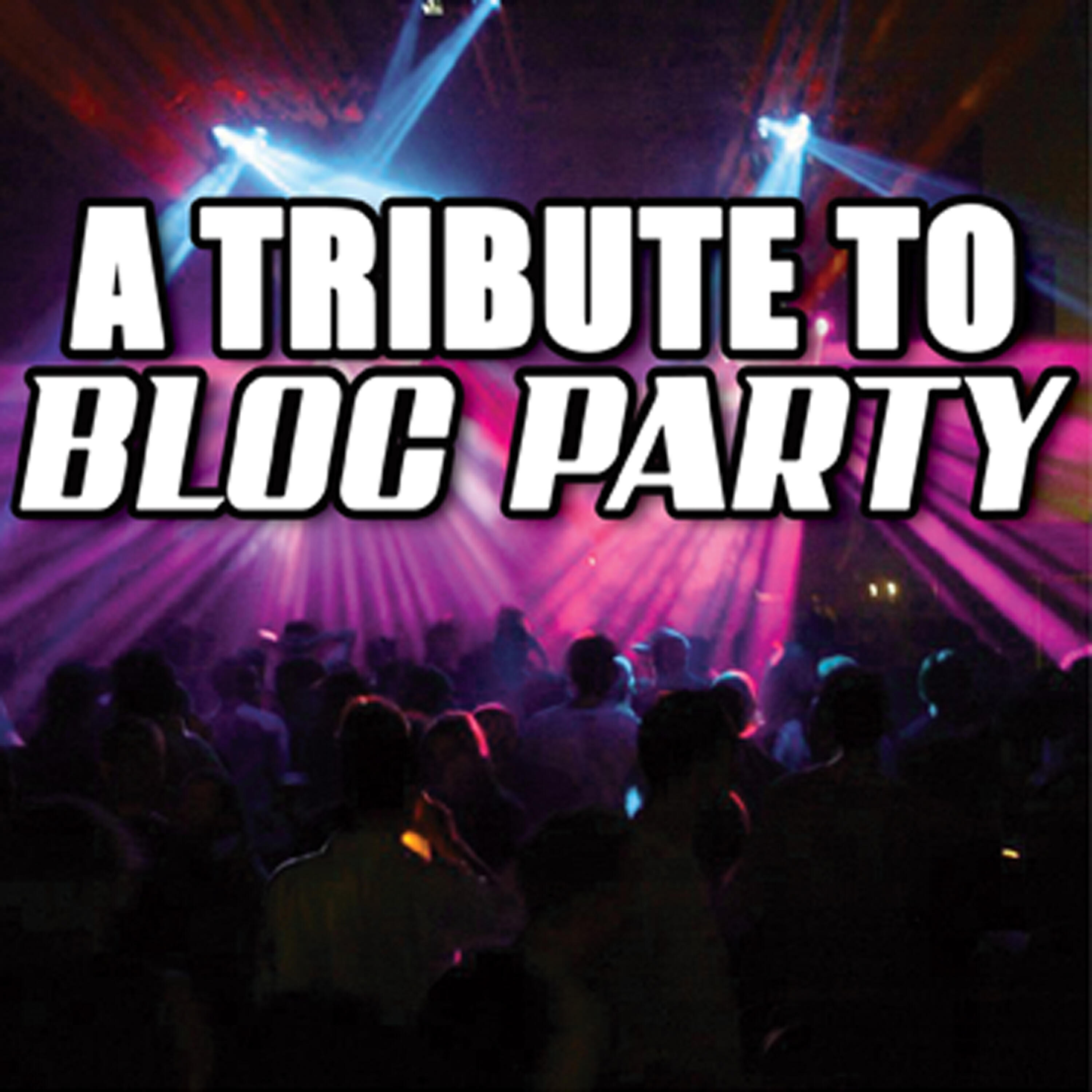 Релиз A Tribute To Bloc Party