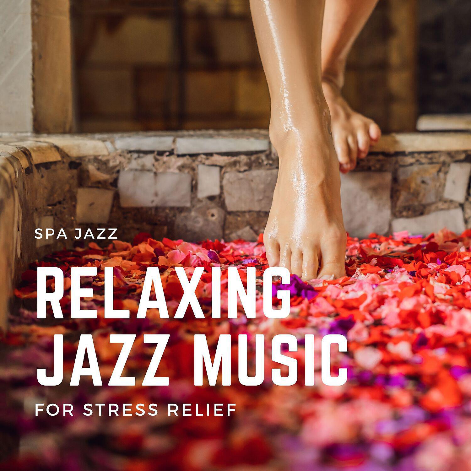 Релиз Relaxing Jazz Music for Stress Relief