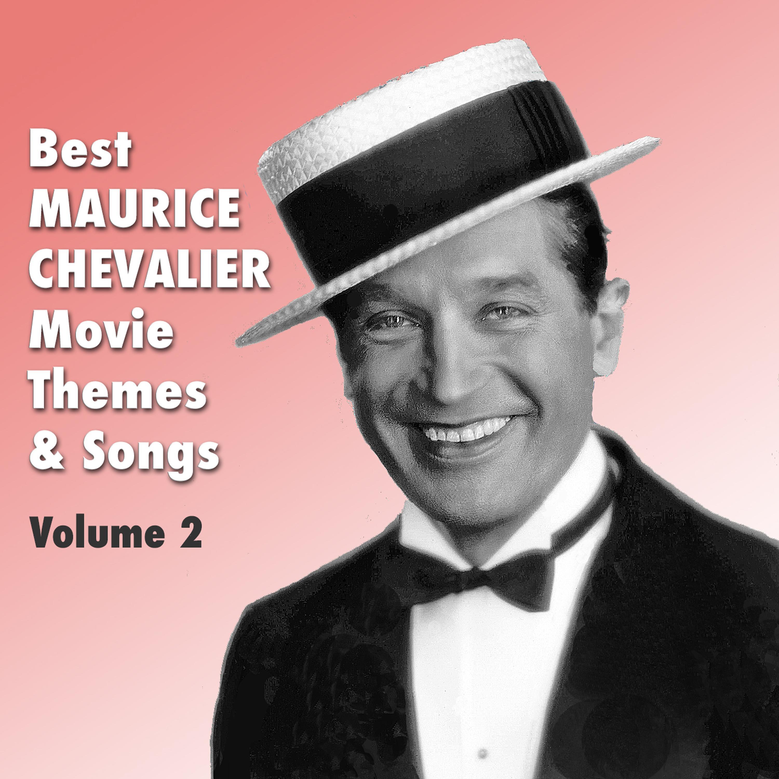 Релиз Best MAURICE CHEVALIER Movie Themes & Songs, Vol. 2