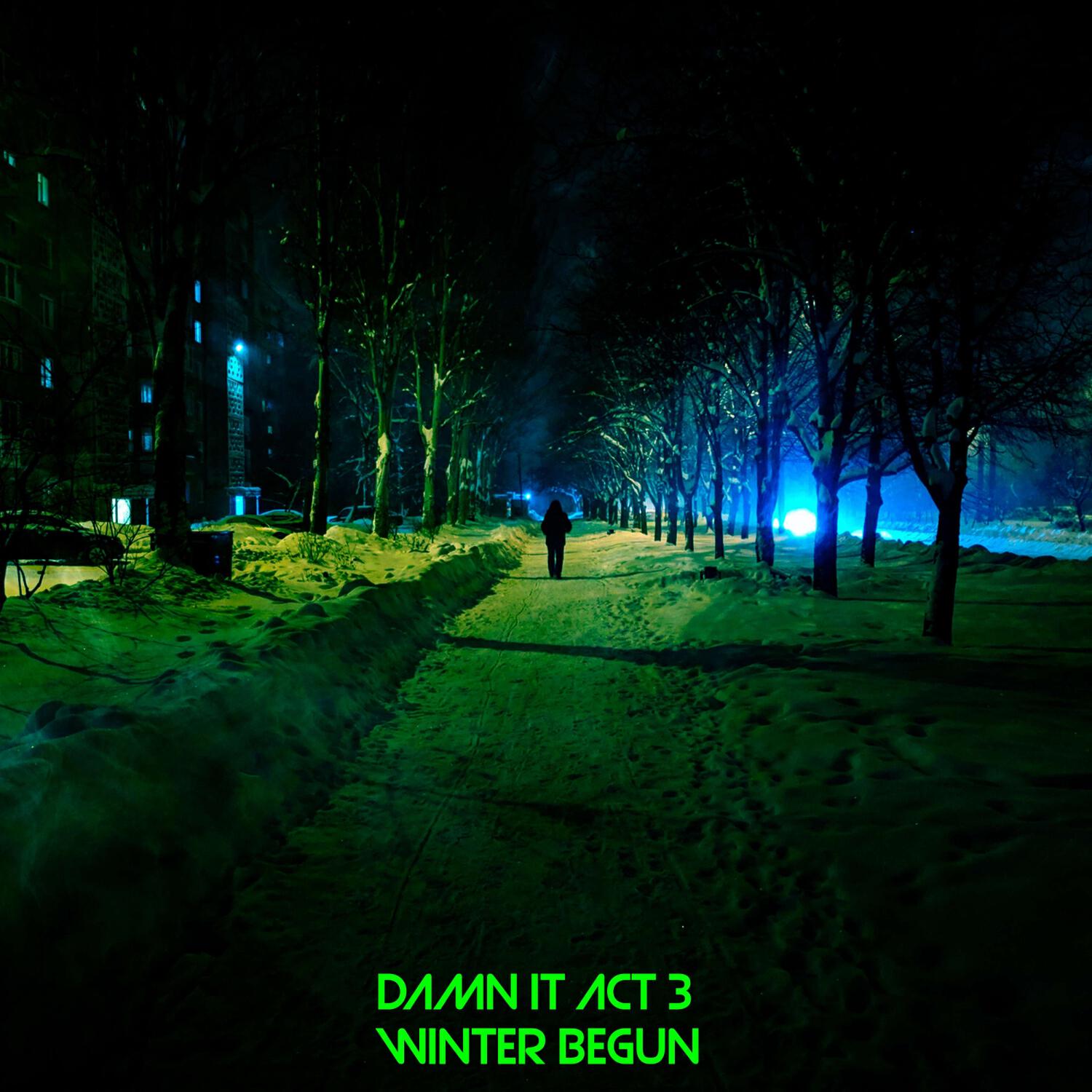 Релиз Damn it Act 3: Winter Begun