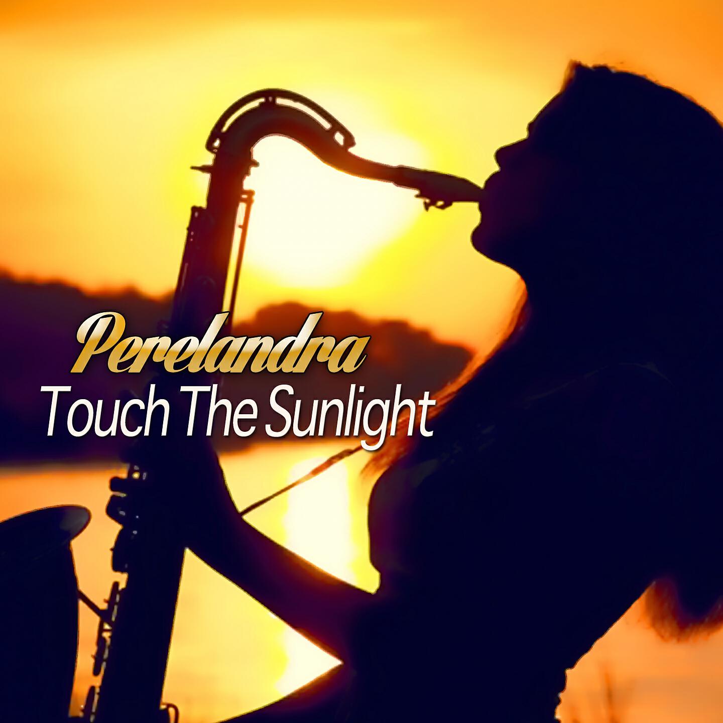 Релиз Touch The Sunlight