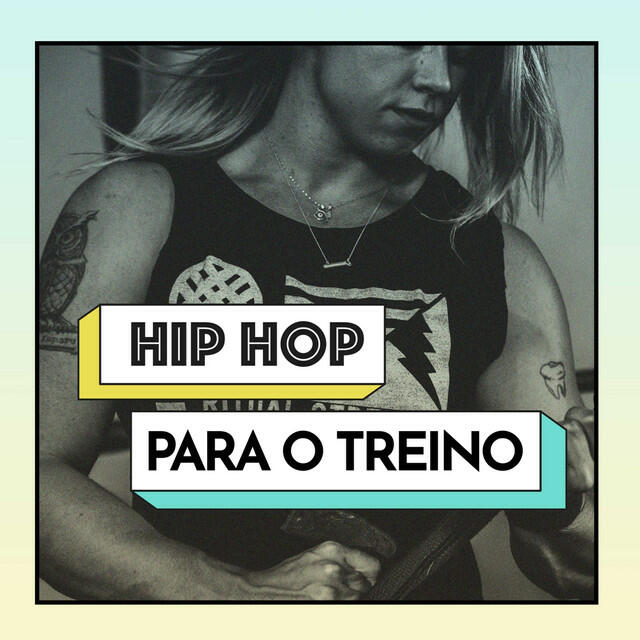 Постер альбома Hip Hop para o Treino