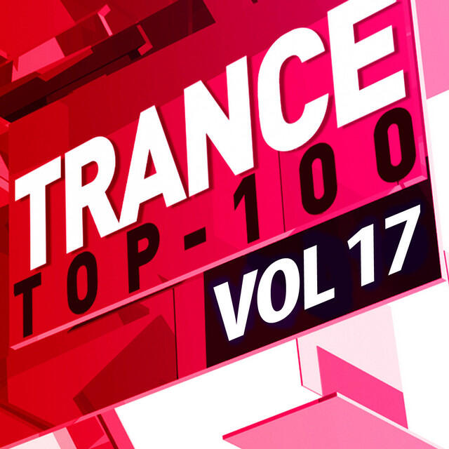 Релиз Trance Top 100, Vol. 17