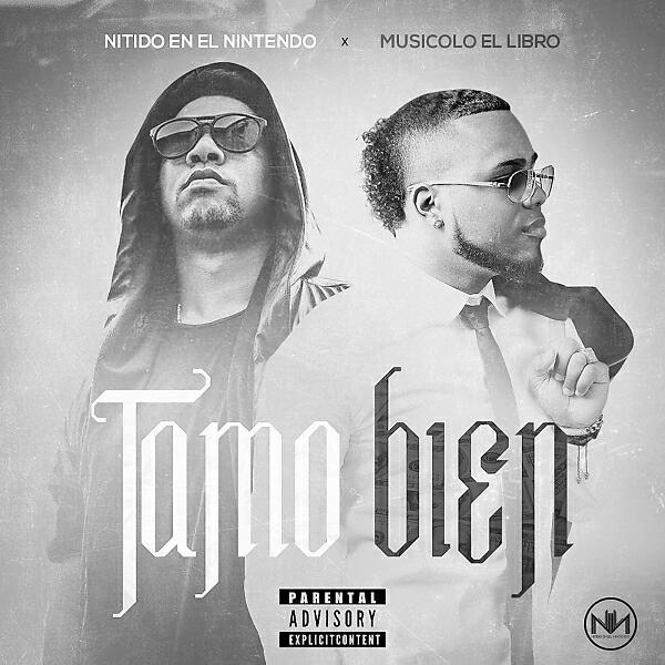 Релиз Tamo Bien (feat. Musicologo El Libro)