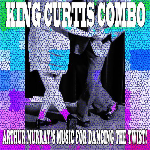 Релиз Arthur Murray's Music for Dancing the Twist! (Classic Album Remastered)