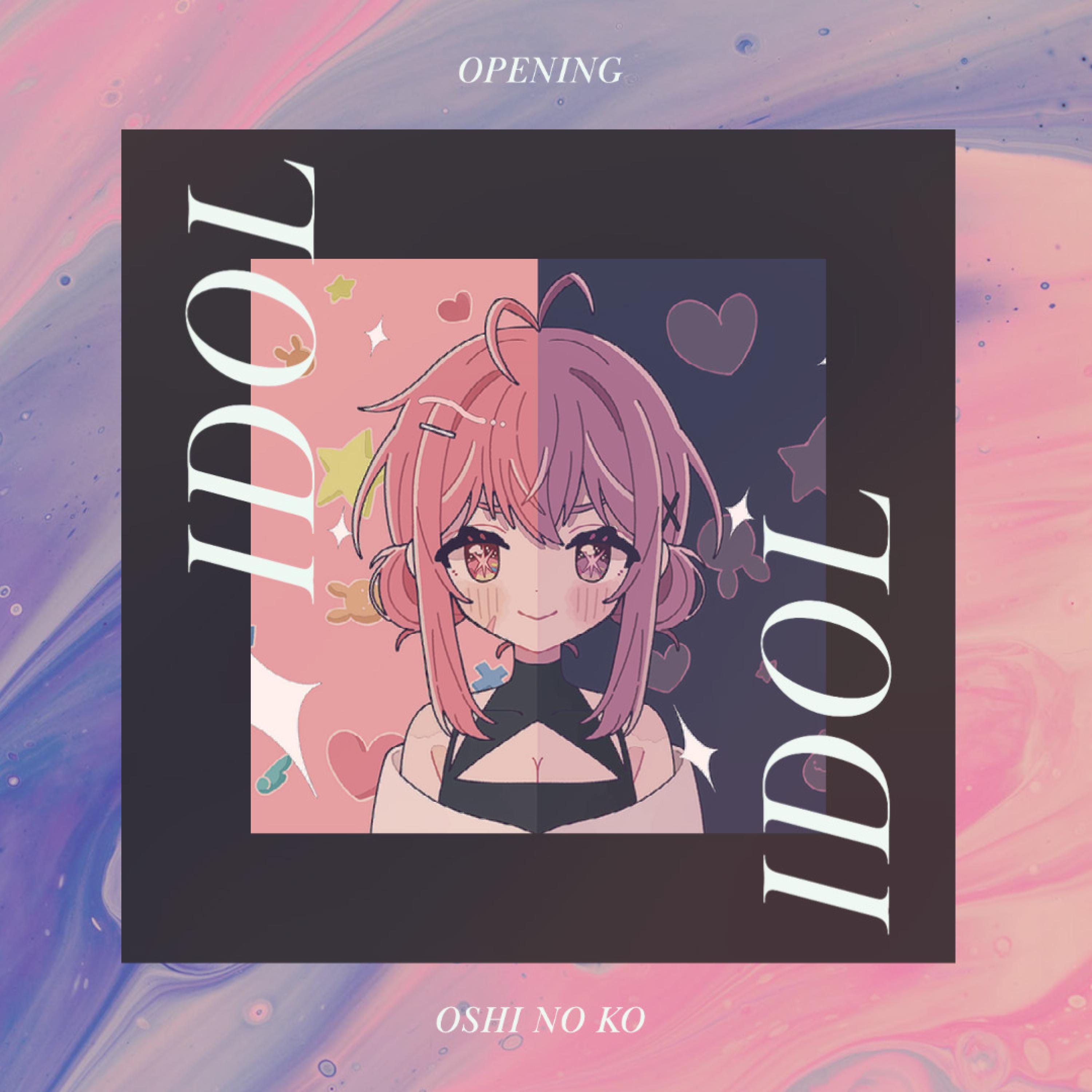 Релиз Idol (From "Oshi no Ko")