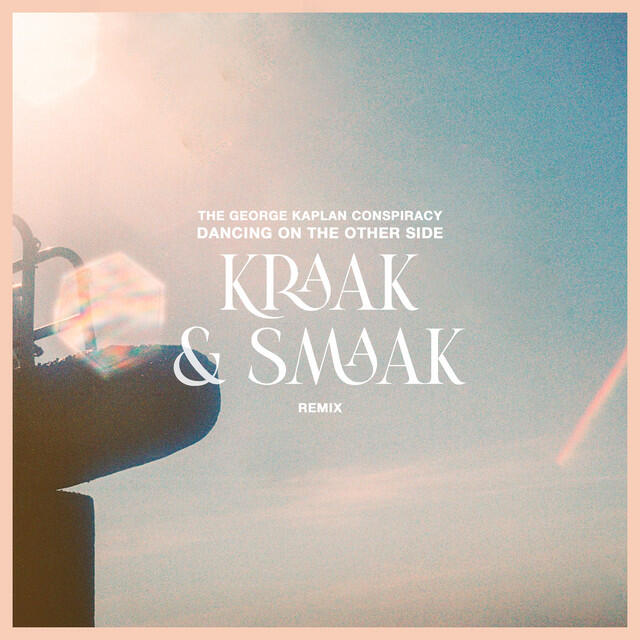 Релиз Dancing On the Other Side (Kraak & Smaak Remix)
