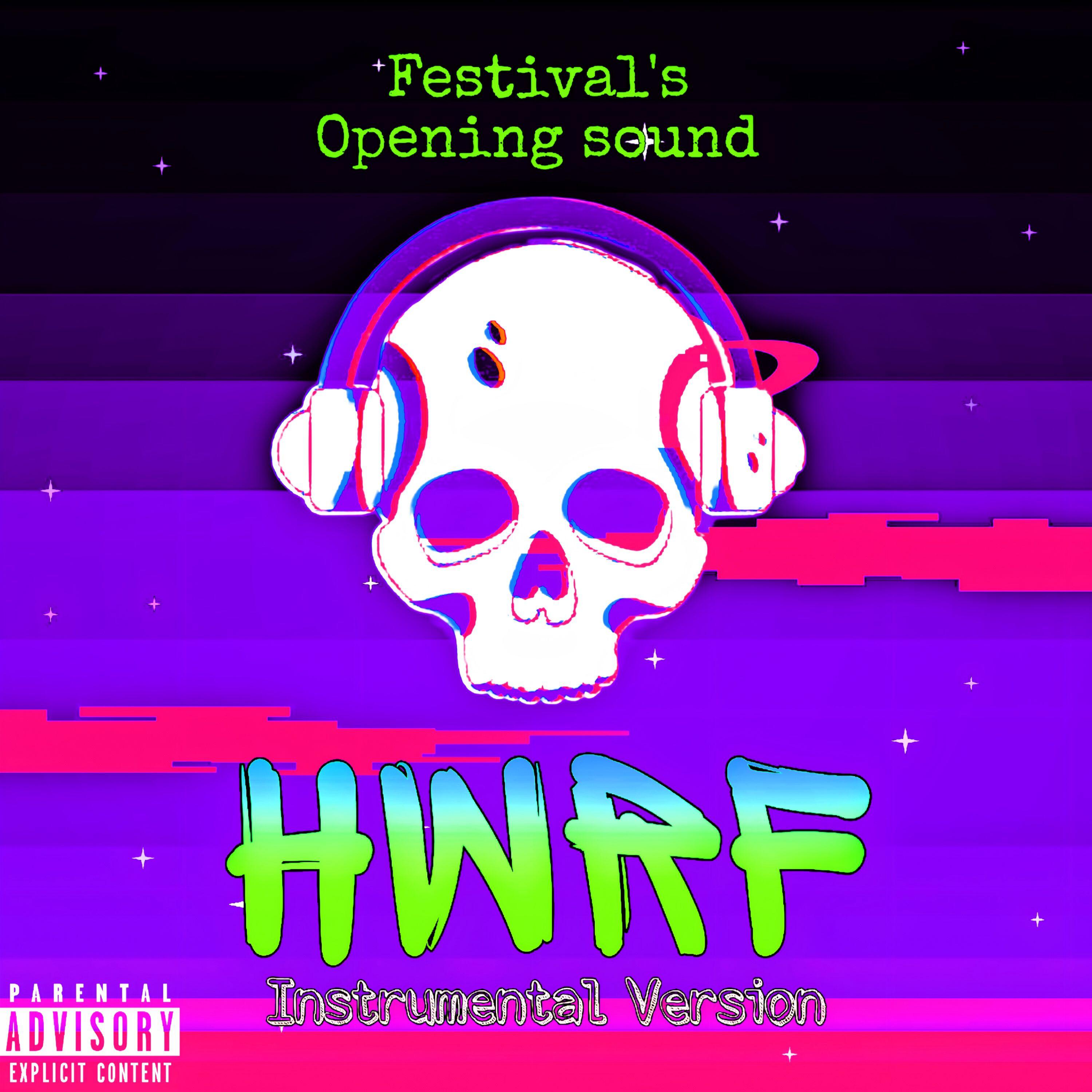 Релиз HWRF Festival's Opening Sound