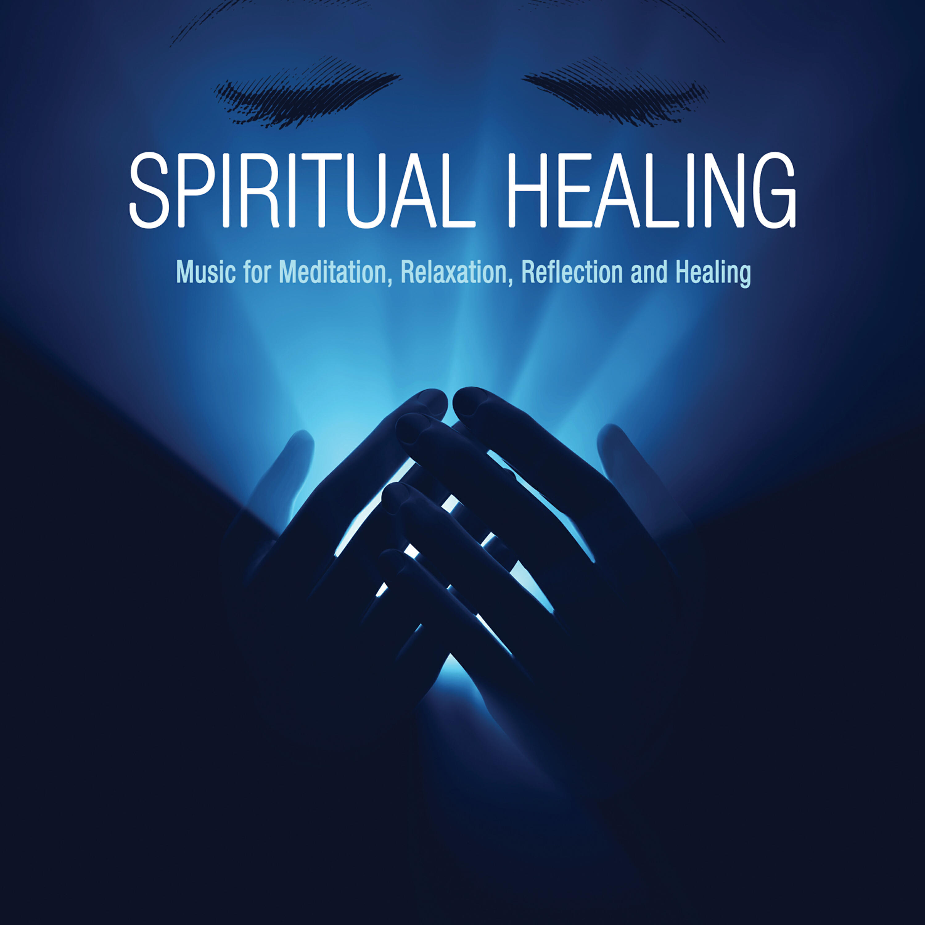 Релиз Spiritual Healing: Music for Meditation, Relaxation, Reflection and Healing