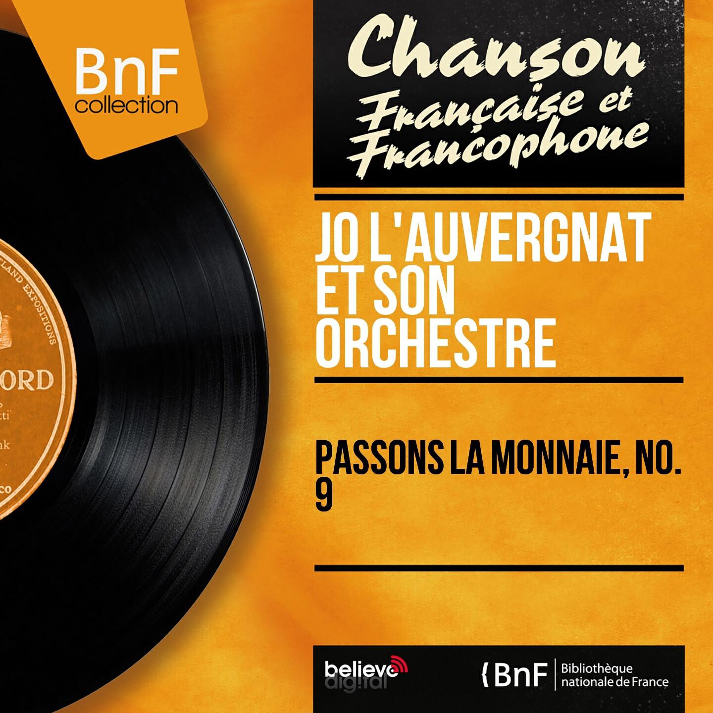 Релиз Passons la monnaie, no. 9 (Mono version)