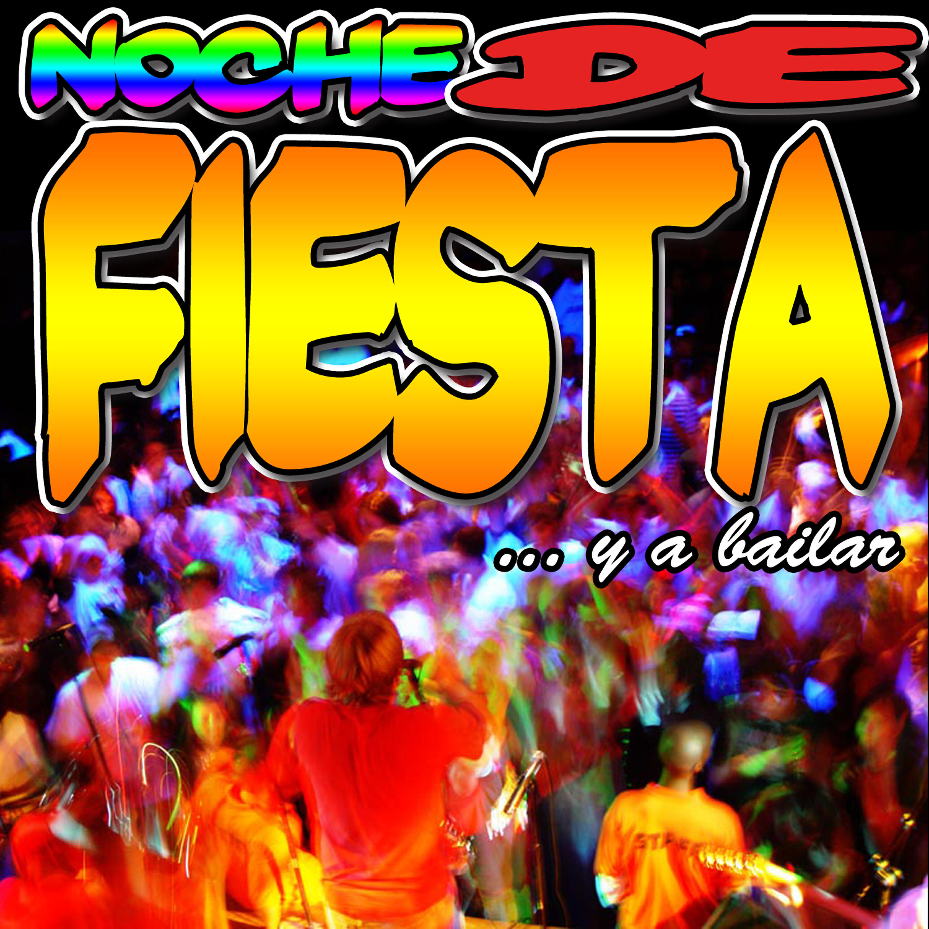 Релиз Noche De Fiesta Y a Bailar!!