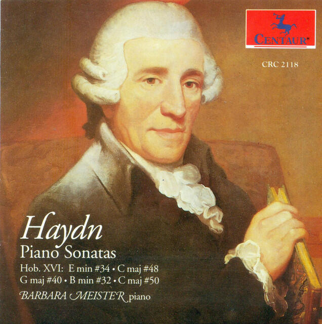 Joseph Haydn, Barbara Meister - Keyboard Sonata No. 53 in E Minor, Hob.XVI:34: III. Vivace molto