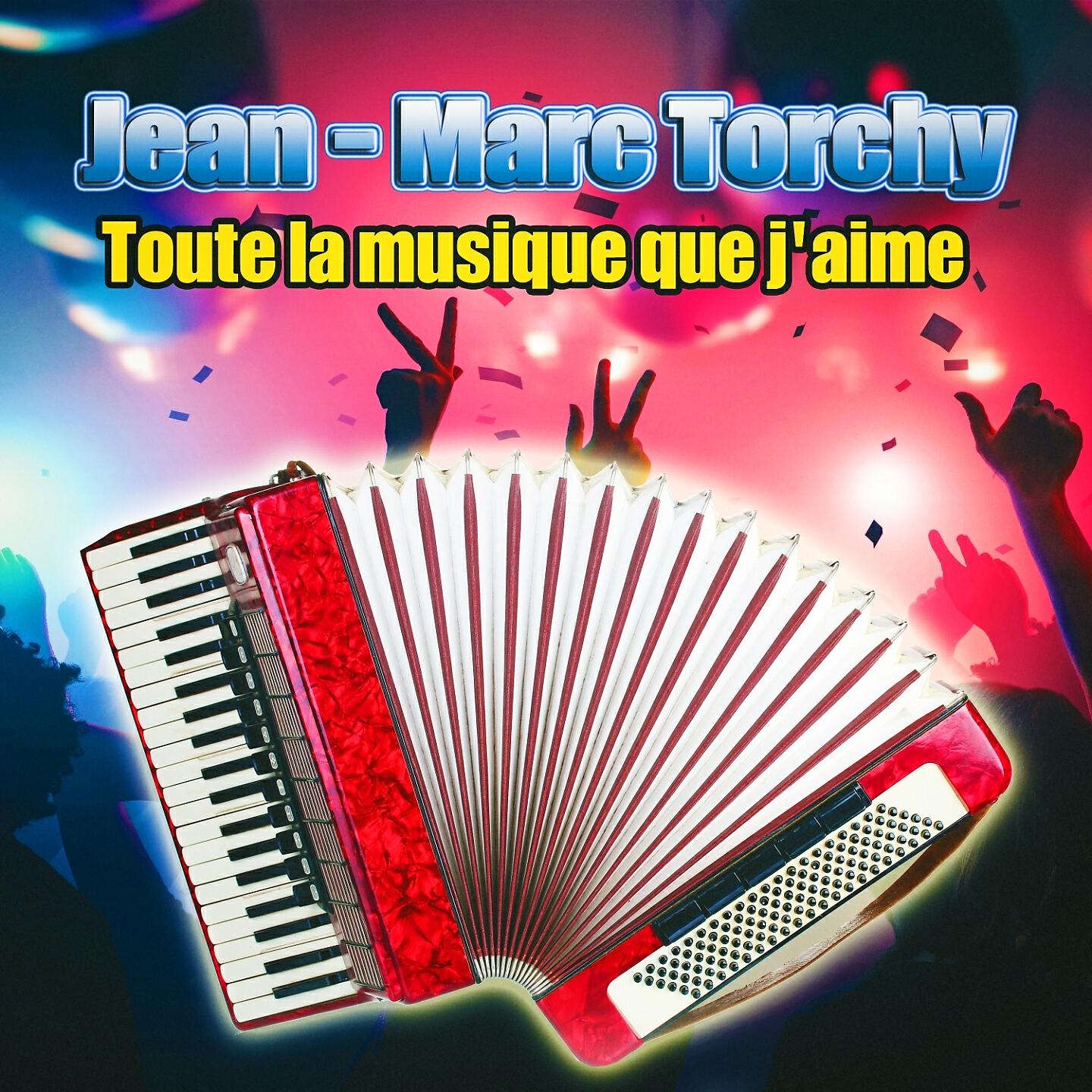 Постер альбома Toute la musique que j'aime