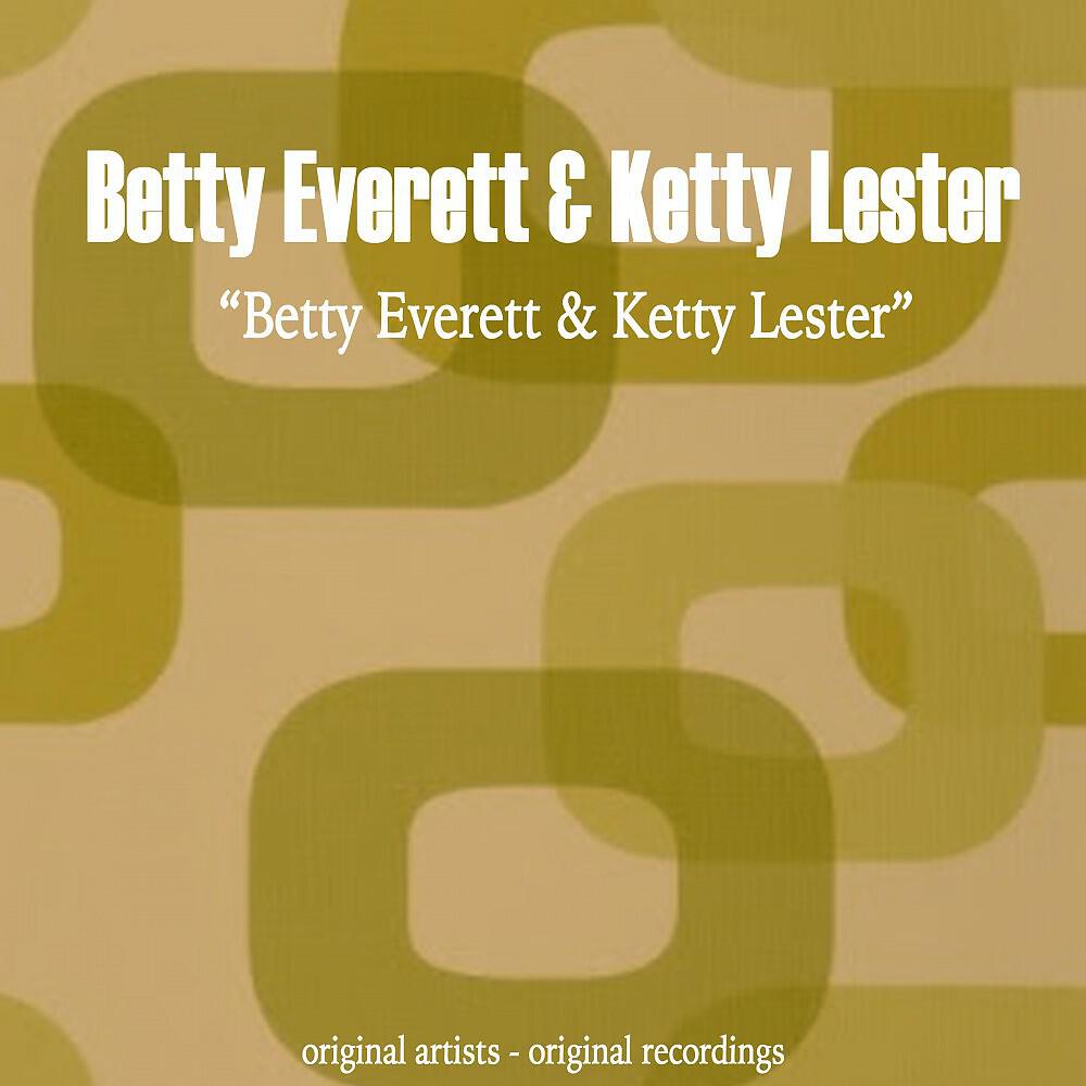 Betty Everett & Ketty Lester