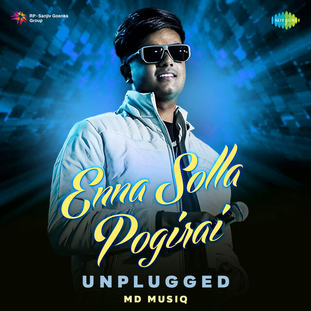Релиз Enna Solla Pogirai - Unplugged