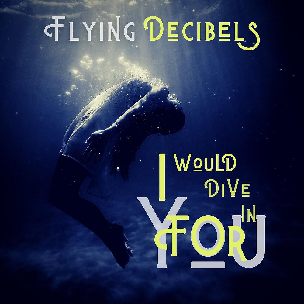Релиз I Would Dive in for You (Original Mix)