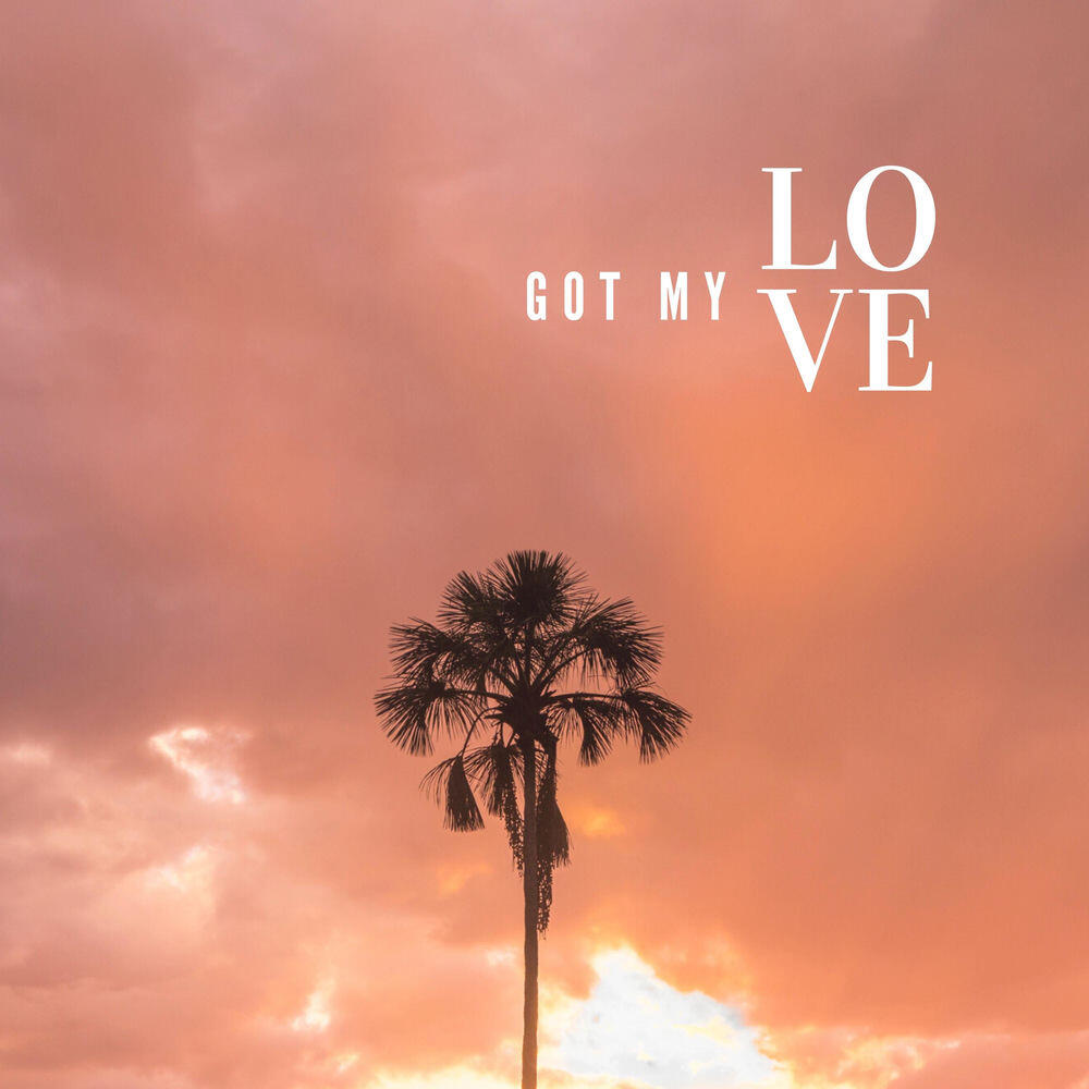 Релиз Got My Love
