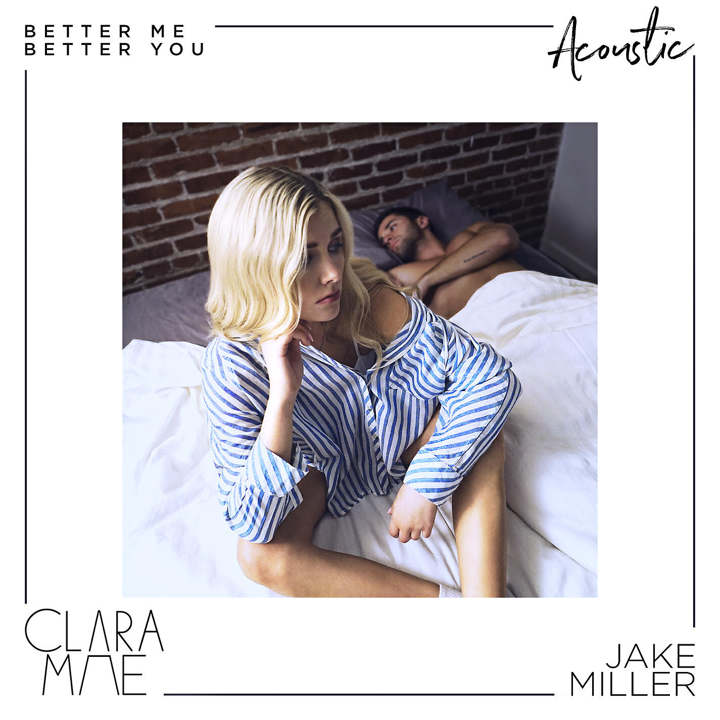 Релиз Better Me Better You (Acoustic)