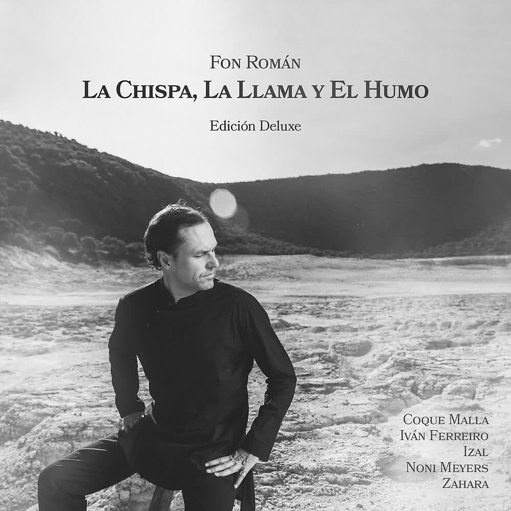 Релиз La Chispa, la Llama y el Humo (Edición Deluxe)