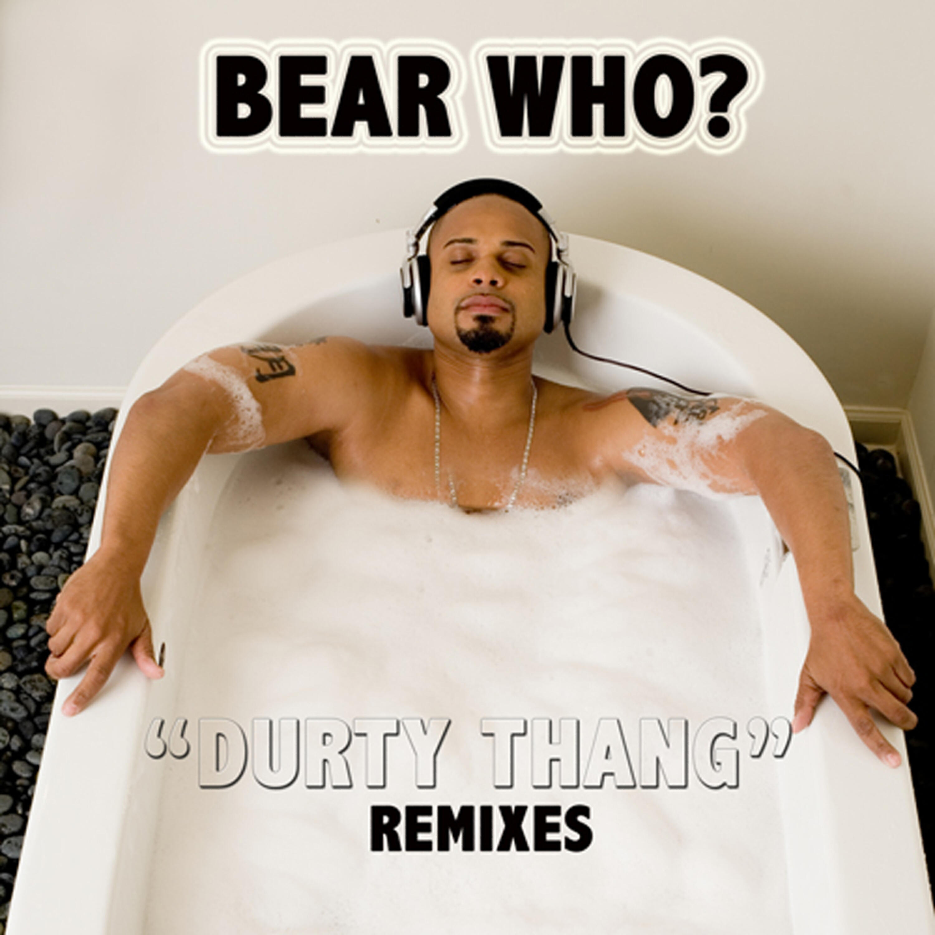 Релиз Durty Thang - Remixes